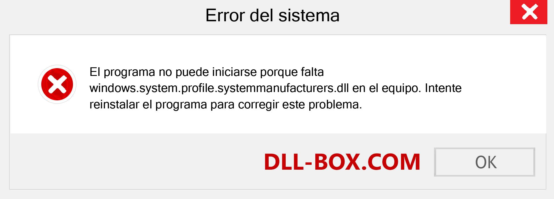 ¿Falta el archivo windows.system.profile.systemmanufacturers.dll ?. Descargar para Windows 7, 8, 10 - Corregir windows.system.profile.systemmanufacturers dll Missing Error en Windows, fotos, imágenes